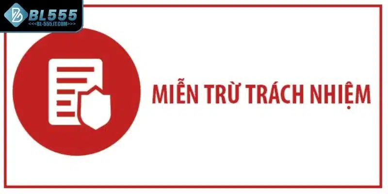 Miễn trừ trách nhiệm BL555 2 Miễn trách nhiệm BL555 cho người chơi mới cập nhật